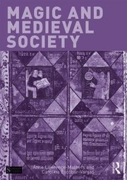 Cover of: Magic and Medieval Society by Anne Lawrence-Mathers