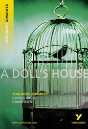 Cover of: A Dolls House
            
                York Notes Advanced