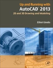 Cover of: Up And Running With Autocad 2013 2d And 3d Drawing And Modeling