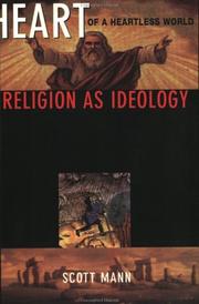 Cover of: The Heart of a Heartless World: Religion As Ideology