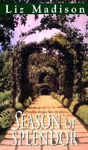Cover of Season Of Splendor by Liz Madison