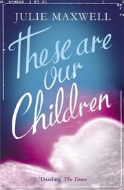 Cover of: These Are Our Children