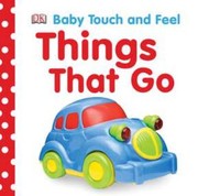 Things That Go by Jennifer Quasha