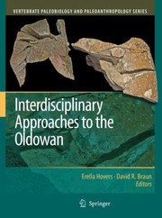 Cover of: Interdisciplinary Approaches to the Oldowan
            
                Vertebrate Paleobiology and Paleoanthropology