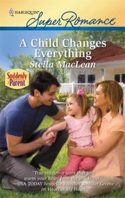 Cover of: A Child Changes Everything by 