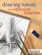 Cover of: Drawing Nature For The Absolute Beginner