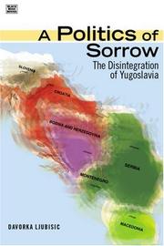 Cover of: A Politics of Sorrow by Davorka Ljubisic