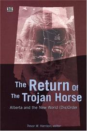 Cover of: The Return Of The Trojan Horse by Trevor W. Harrison