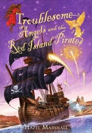 Cover of: Troublesome Angels And The Red Island Pirates