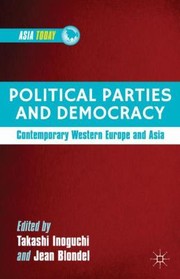 Cover of: Political Parties And Democracy Contemporary Western Europe And Asia