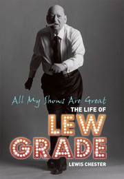 Cover of: All My Shows Are Great The Life Of Lew Grade