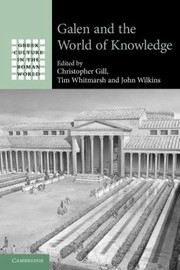 Cover of: Galen And The World Of Knowledge