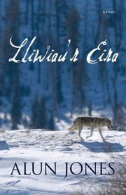 Cover of: Lliwiaur Eira by 