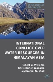 Cover of: International Conflict Over Water Resources In Himalayan Asia by 