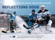 Cover of: Reflections 2008 The Nhl Hockey Year In Photographs