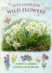 Cover of: Lets Look for Wild Flowers
            
                Lets Look