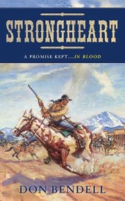 Strongheart A Story Of The Old West