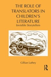 Cover of: Role Of Translators In Childrens Literature Invisible Storytellers
