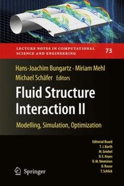 Cover of: Fluid Structure Interaction II
            
                Lecture Notes in Computational Science and Engineering