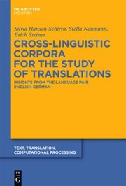 Cover of: Crosslinguistic Corpora For The Study Of Translations Insights From The Language Pair Englishgerman