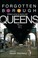 Cover of: Forgotten Borough Writers Come To Terms With Queens