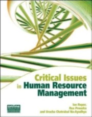 Critical Issues In Human Resource Management by Ian Roper