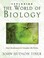 Cover of: Exploring The World Of Biology From Mushrooms To Complex Life Forms