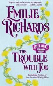 Cover of: The Trouble With Joe by Emilie Richards