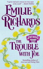 Cover of: The Trouble With Joe by Emilie Richards, Emilie Richards