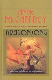 Cover of: Dragonsong
            
                Harper Hall Trilogy Prebound by Anne McCaffrey