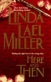 Here and Then by Linda Lael Miller