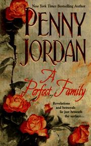 Cover of: A Perfect Family by Penny Jordan