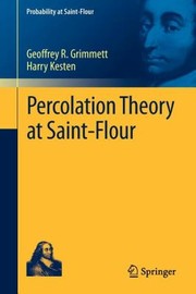 Cover of: Percolation Theory At Saintflour