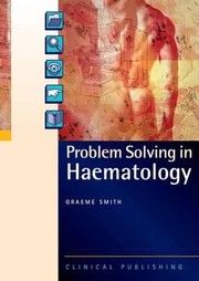 Cover of: Problem Solving In Haematology