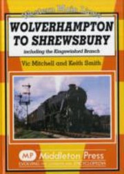 Cover of: Wolverhampton To Shrewsbury by 