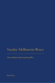 Cover of: Stanley Melbourne Bruce Australian Internationalist by 