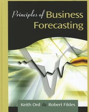 Cover of: Principles Of Business Forecasting