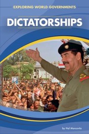 Cover of: Dictatorships
            
                Exploring World Governments