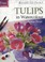 Cover of: Tulips In Watercolour