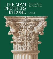 Cover of: The Adam Brothers In Rome Drawings From The Grand Tour by 