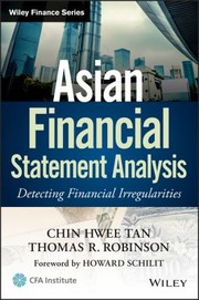 Cover of: Asian Financial Statement Analysis Detecting Financial Irregularities