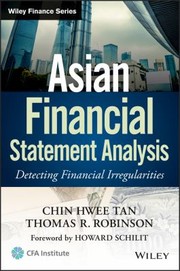 Cover of: Asian Financial Statement Analysis Detecting Financial Irregularities by 