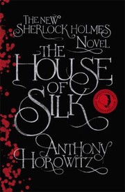 Cover of: The House of Silk Anthony Horowitz by 