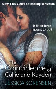 Cover of: Coincidence Of Callie And Kayden by 
