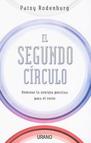 Cover of: El Segundo Crculo Dominar La Energa Positiva Para El Xito