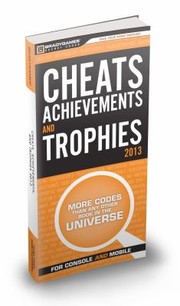 Cover of: CHEATS ACHIEVEMENTS  TROPHIES 2013
            
                Brady Games