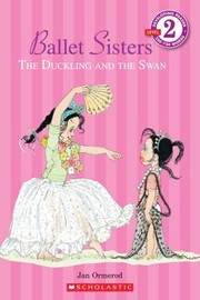Cover of: Ballet Sisters The Duckling And The Swan