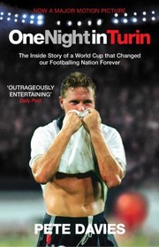 Cover of: One Night In Turin The Inside Story Of A World Cup That Changed Our Footballing Nation Forever