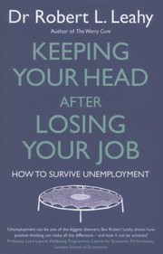 Cover of: Keeping Your Head After Losing Your Job