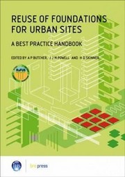 Cover of: Reuse Of Foundations For Urban Sites A Best Practice Handbook